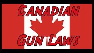 Overview of Canadian Gun Laws (2017)