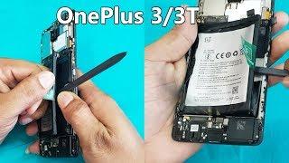One Plus 3T Battery Replacement || How to Replace One Plus 3/3T BATTERY