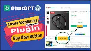 How to Create a WordPress Plugin with ChatGPT | Add WooCommerce Buy Now Button | Chat GPT Tutorial