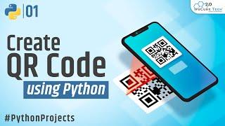 How to Create QR Code Generator in Python | Python Project Complete Tutorial