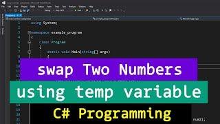 C# example Program to swap two numbers using third variable