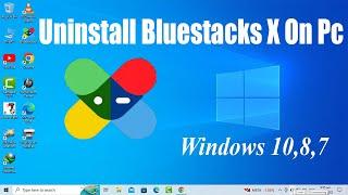 How to Uninstall Bluestacks x in pc and Laptop