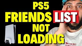 How to Fix ps5 Friends List Not Loading