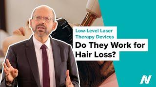 Do Low-Level Laser Therapy Devices Work for Hair Loss?