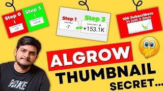 @Algrow thumbnail secrets