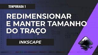 Como manter a espessura do traço ao redimensionar objetos no Inkscape