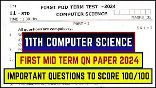 11th Computer Science First Mid Term Question Paper 2024 | 11th CS 1st Mid Term Important Questions