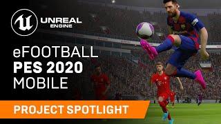 eFootball PES 2020 | Project Spotlight | Unreal Engine