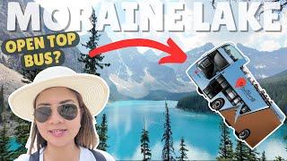 MORAINE LAKE OPEN TOP Na BUS Super Worth It | Buhay Canada