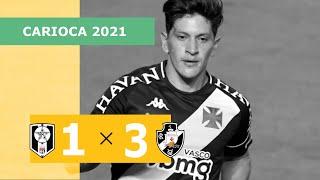 Resende 1 x 3 Vasco - Gols - 24/04 - Campeonato Carioca 2021