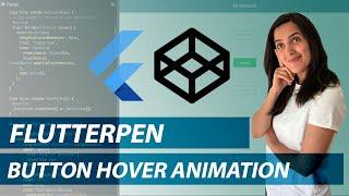 Button Hover Animation - FlutterPen