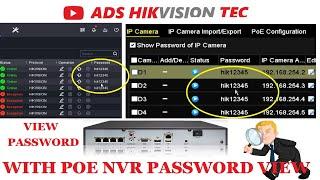 Hikvision NVR view IP cameras password.