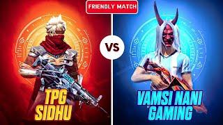 @vamsinanigaming01 Vs TPG SIDHUBEST VS BEST