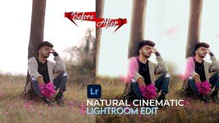 Lightroom Natural Cinematic Edit In Mobile - Ajay Creation Lr