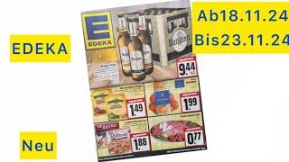 EDEKA Werbung Aktionen Prospekt Gültig von 18.11.24 bis 23.11.24​⁠@Werbungde