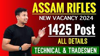 Assam Rifles New Vacancy 2024  || Assam Rifles Technical & Tradesmen New Vacancy 2024