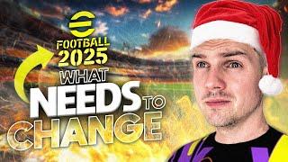 What NEEDS to CHANGE in eFootball 2025