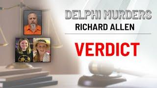 WATCH LIVE | Delphi Murders Trial Verdict | Richard Allen