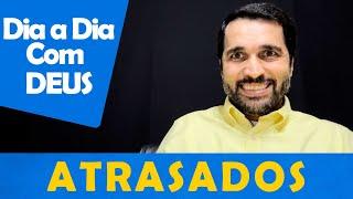 DIA A DIA COM DEUS - "Coloque Suas Coisas Em Dia" - Paulo Junior