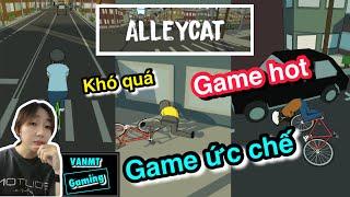 Alleycat game gây ức chế vanmt gaming