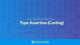 TypeScript: Type Assertion or Type Casting