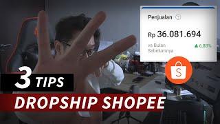 3 Tips Jualan di Shopee - Omset 30 JUTA / BULAN [ PEMULA ] Sukses Dropship Jualan Online