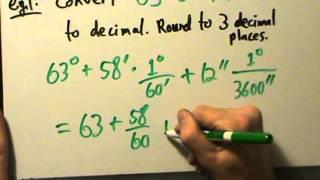 Trigonometry - Foundations - Degrees, Minutes, Seconds - Four Examples