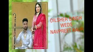 LIVE️DILSHER SINGH SIDHU WEDS NAVPREET KAUR SOHAL