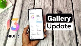MIUI 13 - New Gallery Update V3.4.3.1 - 2 New Features Added