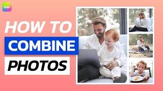 How to Combine Photos