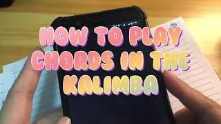 How to play chords in the Kalimba | Easy Tutorial | Kalimba Chords