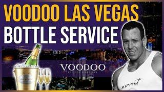  Voodoo Las Vegas Bottle Service | w/Surreal Nightlife