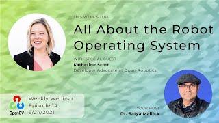 All About the Robot Operating System (ROS) with Kat Scott - Live Ep. 14 - 6/24/21