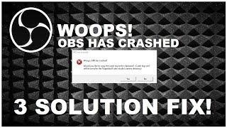 WOOPS, OBS HAS CRASHED!