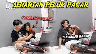 PRANK PELUKIN PACAR SEHARIAN , DIA MALAH JADI MANJA BANGET !