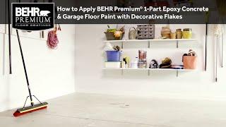 How to Apply BEHR Premium® 1-Part Epoxy Concrete & Garage Floor Paint with Decorative Flakes