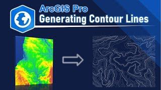 Generating Contour Lines from a DEM using ArcGIS Pro