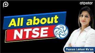 All about NTSE:  Exam Pattern, Eligibility criteria |Class 10th | National scholarship | ATP STAR