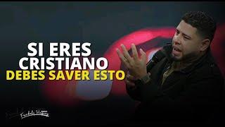 Si Eres Cristiano Debes Saver Esto ►Pastor Frankely Vásquez