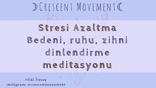 Stres Azaltma Meditasyonu