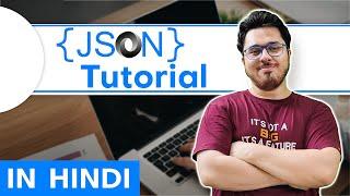 JSON Tutorial in Hindi 