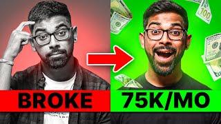 BROKE to Making $75,000 Per Month at 21 | My Story