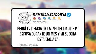 Reuní Evidencia de la INFIDELIDAD de mi ESPOSA Durante un MES y mi Suegra está ENOJADA