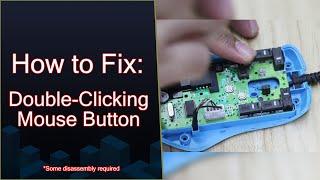 How to Fix: Mouse Double Click Problem