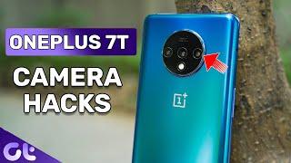 Top 7 BEST OnePlus 7T Camera Tips and Tricks For Amazing Photos | Guiding Tech