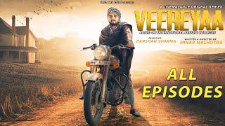 Veereya | All Episodes | New Punjabi Web Series 2023 | Minar Malhotra, Neel Baidwan | Darshan Sharma