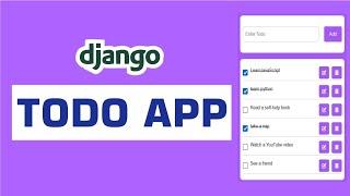 Build a Todo App with Django  | Django CRUD Tutorial | Django Project for Beginners