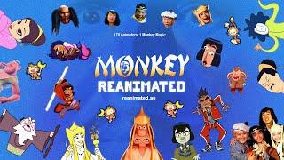 MONKEY REANIMATED