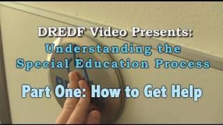 Part One: How to Get Help (Understanding the Special Education Process Series)