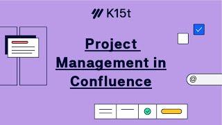 Project Management in Atlassian Confluence - Use Case